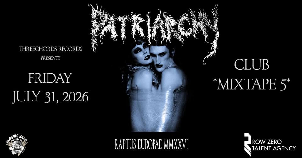Плакат: Patriarchy Live in Sofia / Club Mixtape 5 / 31.07