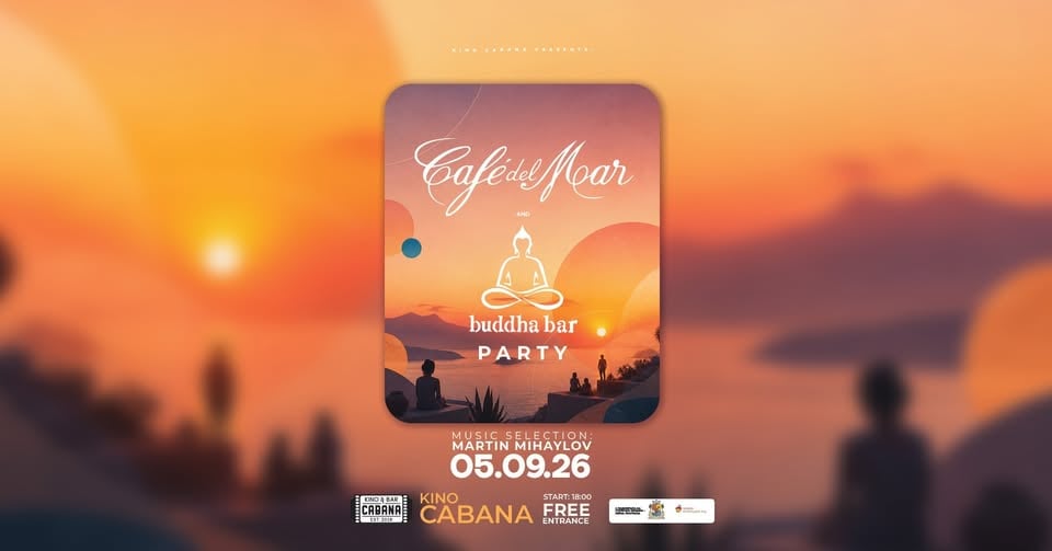 Плакат: Café del Mar & Buddha-Bar | Мартин Михайлов | - 5 септември 2026 - Кино Кабана