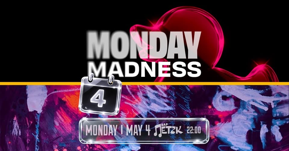 Плакат: MONDAY MADNESS - Бар Петък - 04.05.2026