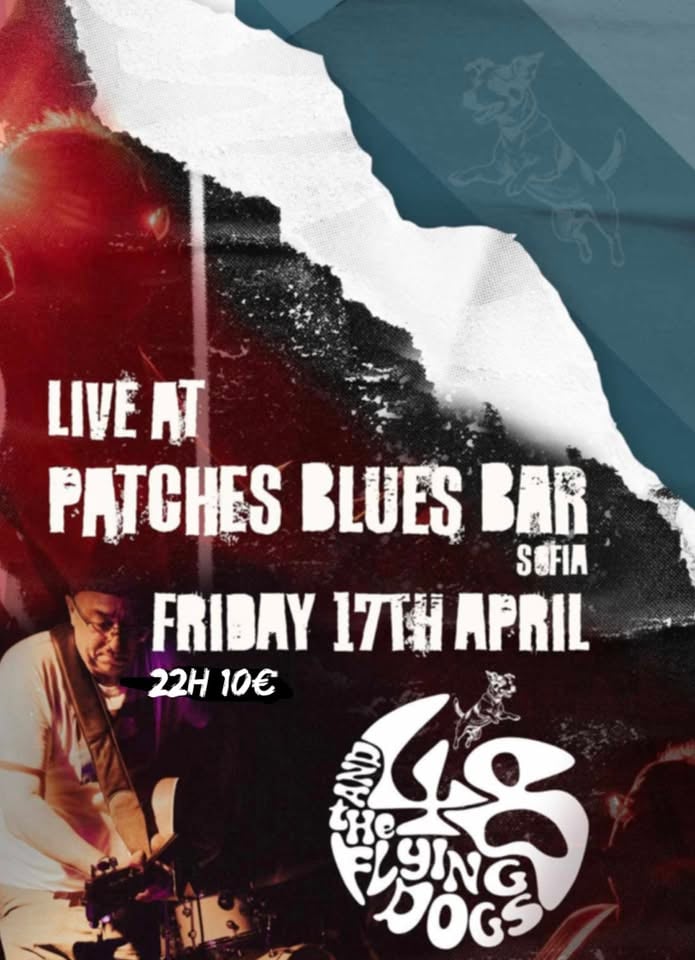 Плакат: 48&The Flying Dogs @ Patches Blues Bar