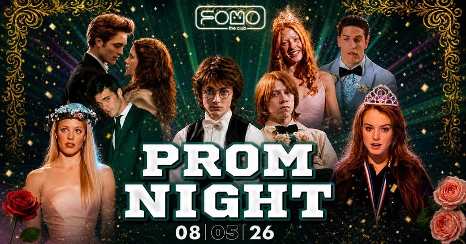 Плакат: 08.05 PROM NIGHT | FRIDAY @ FOMO the club
