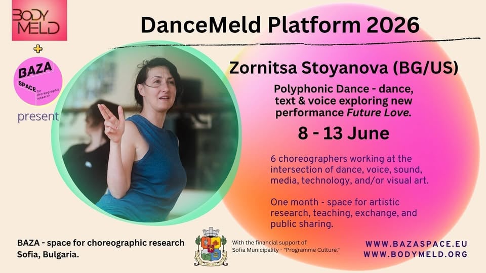 Плакат: DanceMeld 2026 - Choreographic LAB Zornitsa Stoyanova - Polyphonic Dance / Future Love