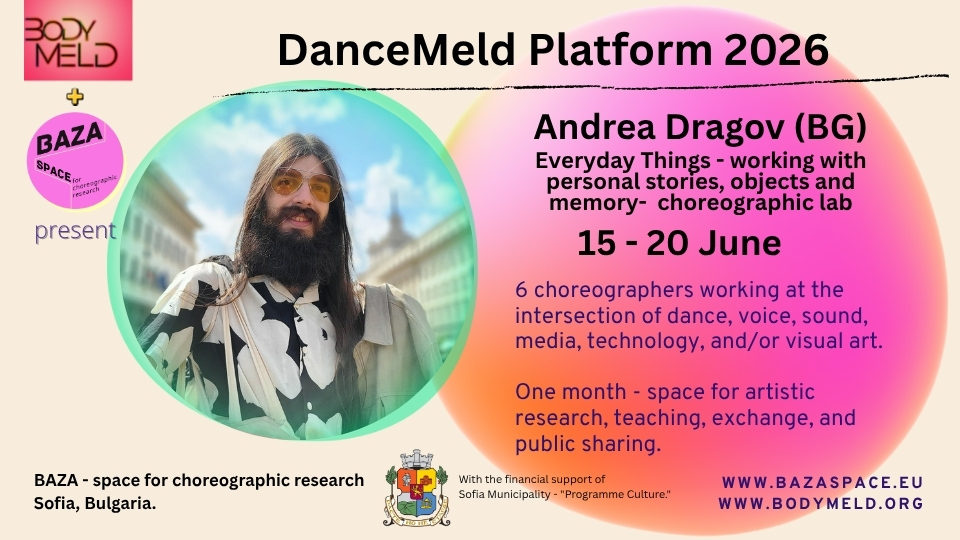 Плакат: DanceMeld 2026 - Choreographic LAB Andrea Dragov - Everyday Things