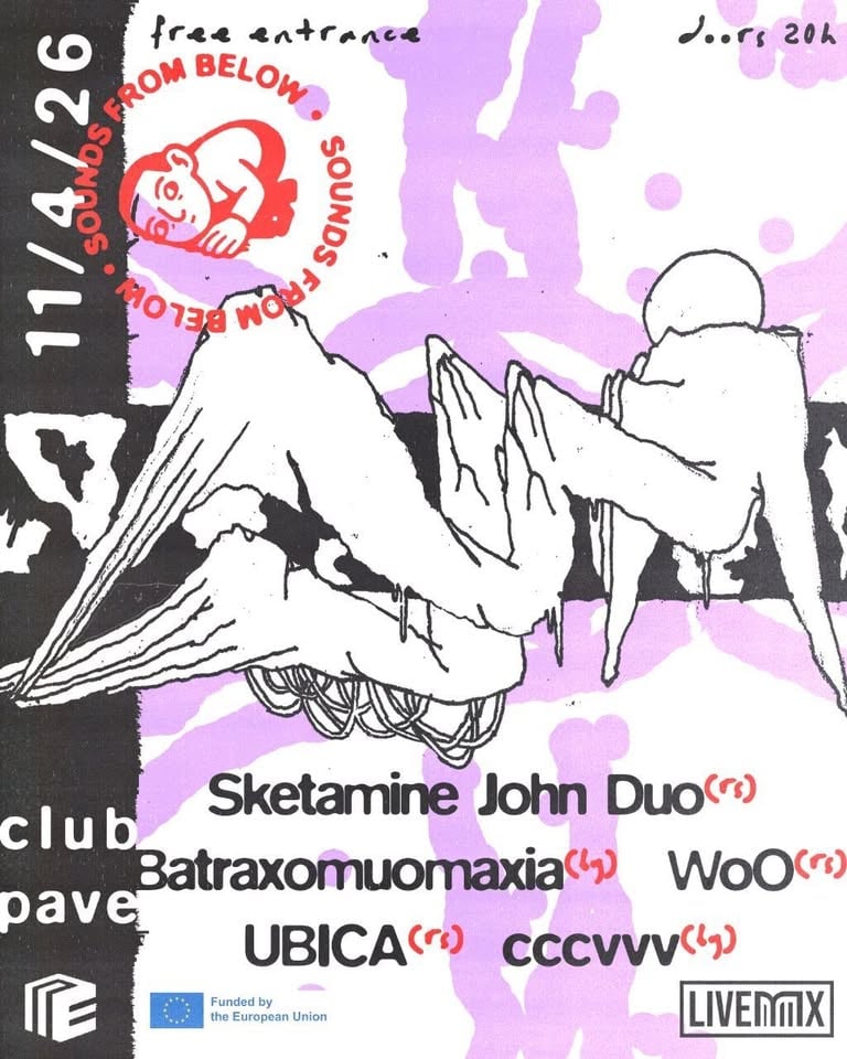 Плакат: SOUNDS FROM BELOW - Sketamine John (RS), WoO (RS), Batraxomuomaxia (BG), UBICA (RS), cccvvv (BG)
