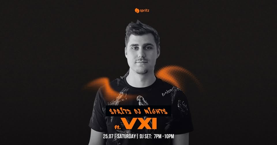 Плакат: Spritz DJ Nights ft. VXI  | 25.07