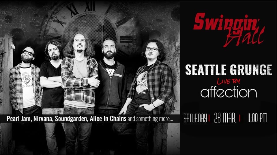 Плакат: Affection Seattle Grunge@Swingin' Hall