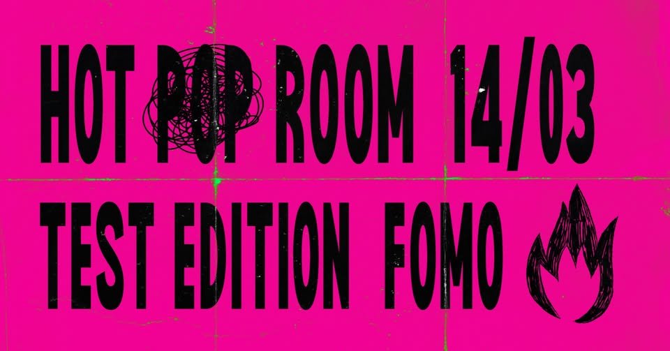 Плакат: 14.03 HOT ██ ROOM (Test Edition) | SAT @ FOMO the club