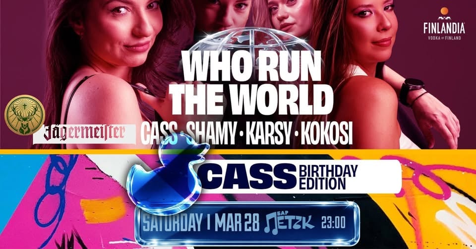 Плакат: WHO RUN THE WORLD - CASS BIRTHDAY, KOKOSI x KARSY - Бар Петък - 28.03.2026