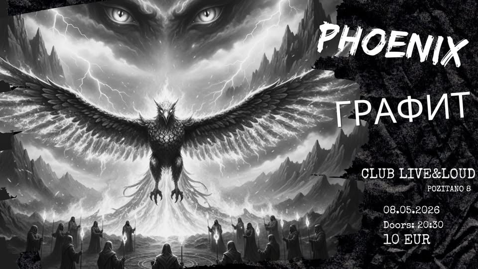 Плакат: PHOENIX x ГРАФИТ | Club Live&Loud 08.05.26
