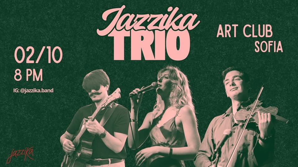 Плакат: Jazzika Trio @ArtClubSofia