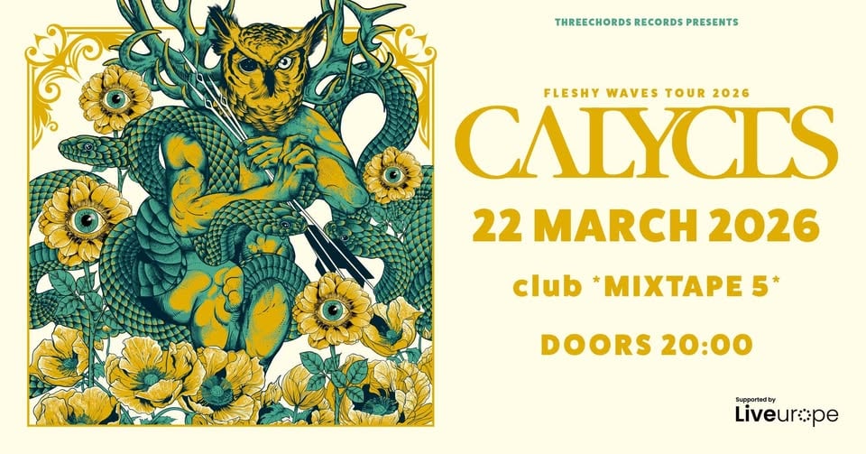Плакат: CALYCES Live in Sofia / Club Mixtape 5 / 22.03