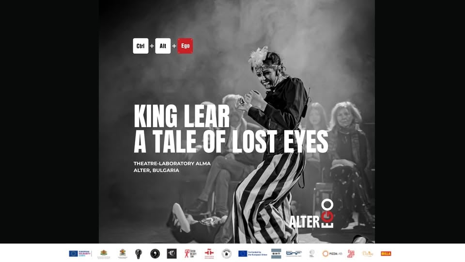 Плакат: "KING LEAR, A TALE OF LOST EYES" by THEATRE-LABORATORY ALMA ALTER at Alter Ego Festival