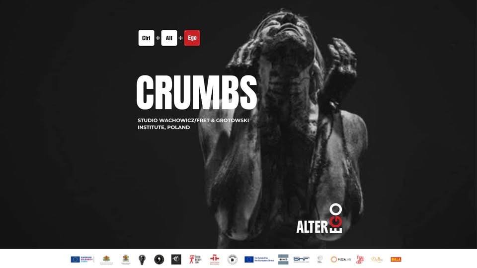 Плакат: "CRUMBS" by Studio Wachowicz/Fret & Grotowski Institute at Alter Ego Festival