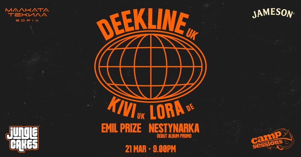 Плакат: DEEKLINE x KIVI x LORA @ Malkata Tekila Sofia 21/03/2026