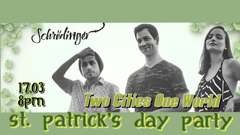Плакат: Two Cities One World 🍀 Saint Patrick's Day Celebration🍀
