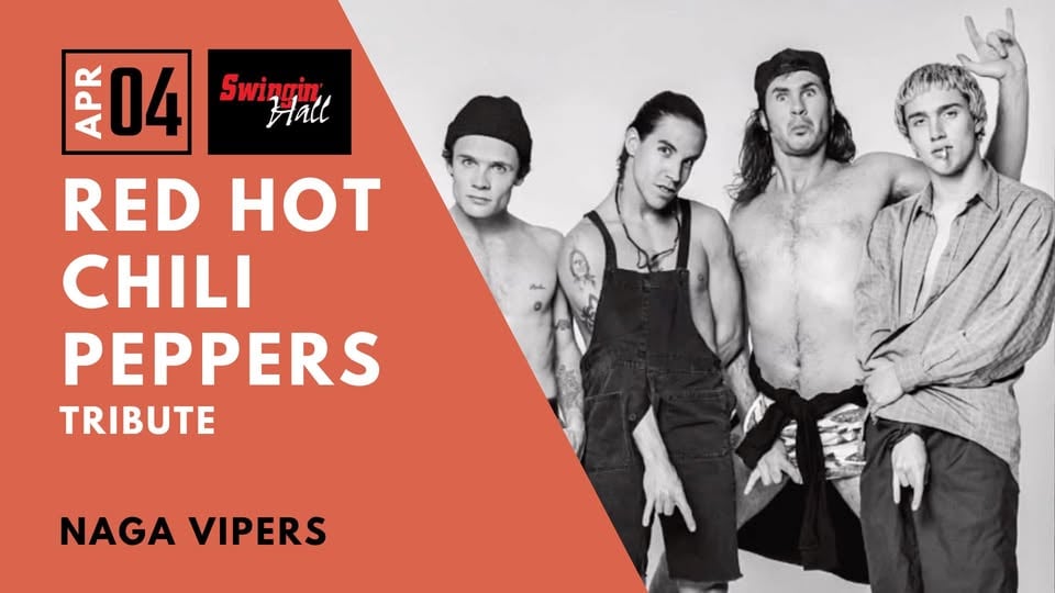 Плакат: Red Hot Chili Peppers Tribute - Naga Vipers @Swingin' Hall