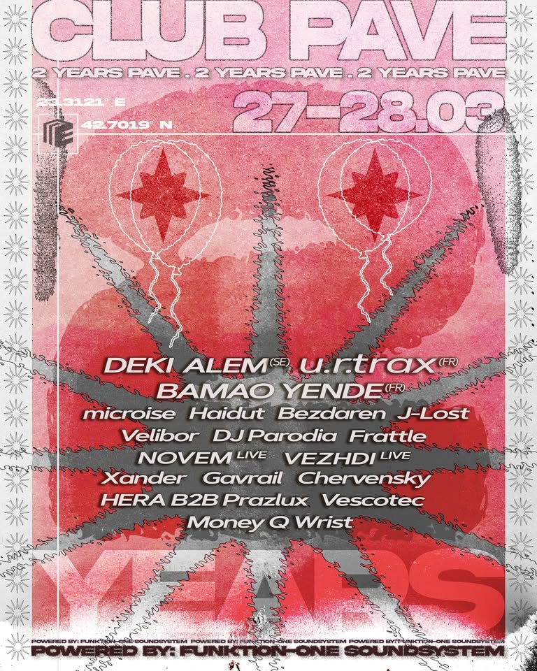 Плакат: Club Pave 2 Year Anniversary Weekender w/ Deki Alem, u.r.trax, Bamao Yende