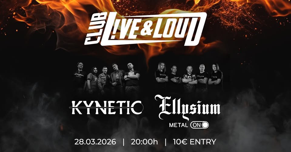 Плакат: Kynetic & Ellysium LIVE в Live & Loud Club