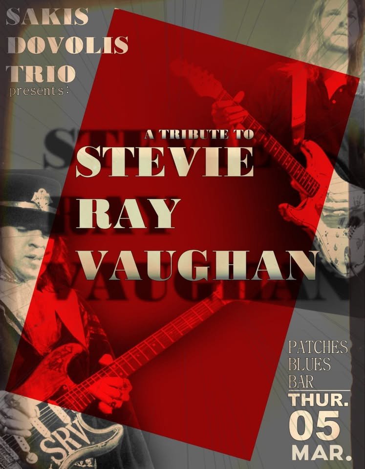 Плакат: SAKIS DOVOLIS TRIO *SRV Tribute* @ Patches Blues Bar