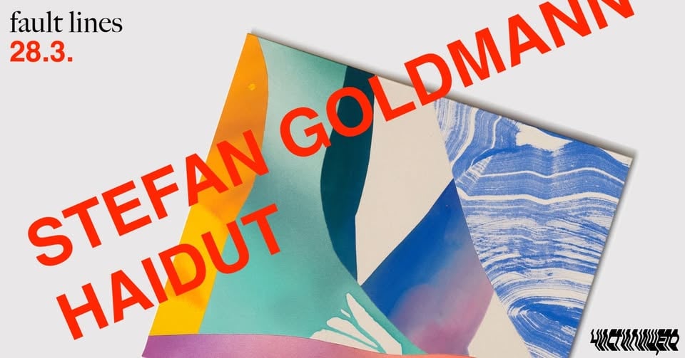 Плакат: Stefan Goldmann x Haidut: FAULT LINES at THE PURGATORY