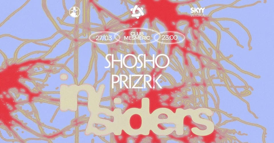 Плакат: in_siders w/ Shosho + Prizrk