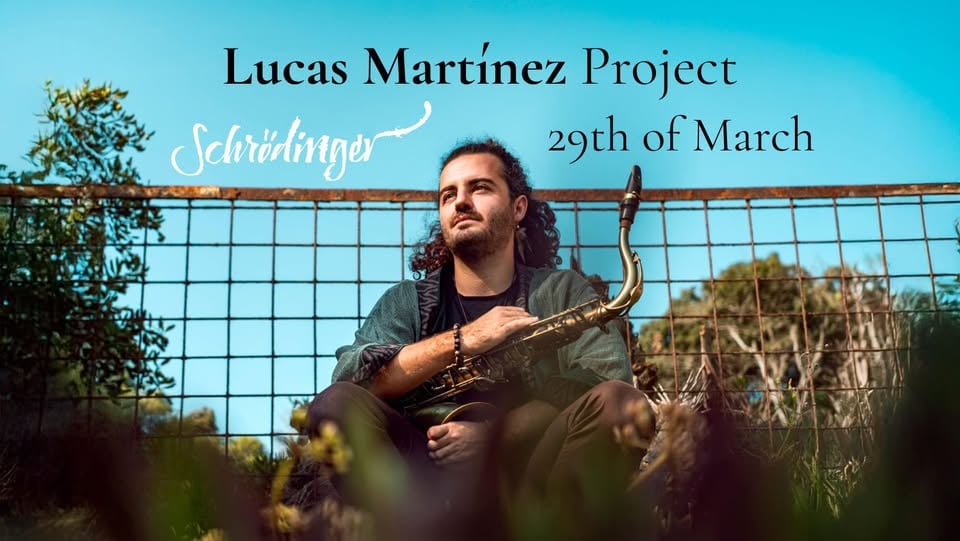 Плакат: Lucas Martínez Project @ Schroedinger
