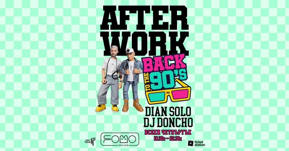 Плакат: 08.10 | AFTER WORK x Back to the 90's & 2000's | 18:30-22:30