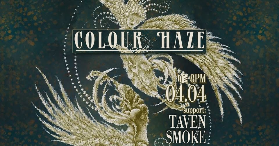 Плакат: COLOUR HAZE (DE) w/ TAVEN SMOKE (BG) live at PAVE