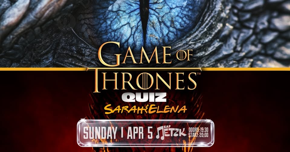 Плакат: GAME OF THRONES QUIZ - Бар Петък - 05.04.2026