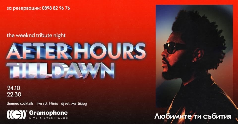Плакат: The Weeknd Tribute Night: After Hours Till Dawn @ Gramophone Club | Saturday 24 October | 22:30