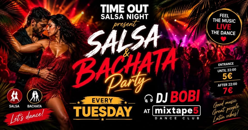 Плакат: TIME OUT | Salsa & Bachata night @ *MIXTAPE 5* DJ BOBI | 29.09 | 21:30