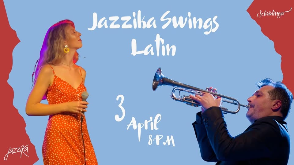 Плакат: Jazzika Swings Latin @SchroedingerBar