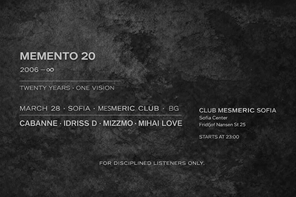 Плакат: MEMENTO 20 YEARS * CABANNE + IDRISS D + MIZZMO + MIHAI LOVE