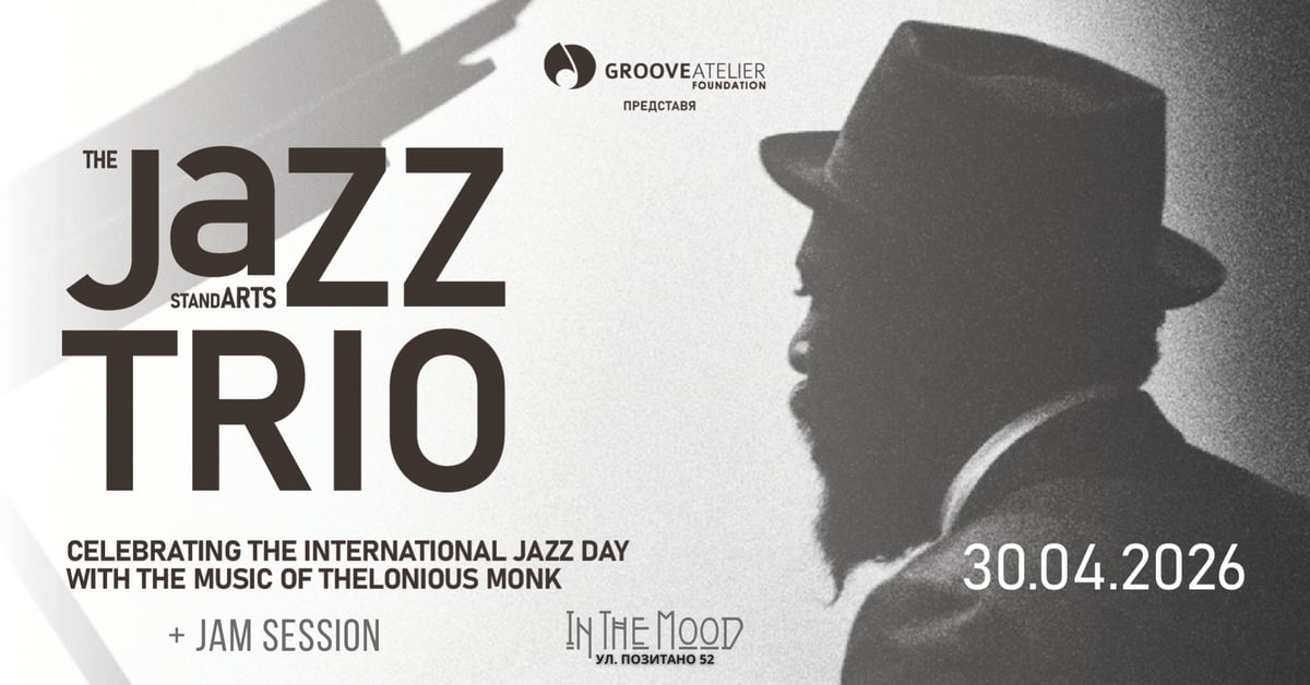 Плакат: The Jazz Standards Trio -Celebrating International Jazz Day with the Music of Thelonious Monk
