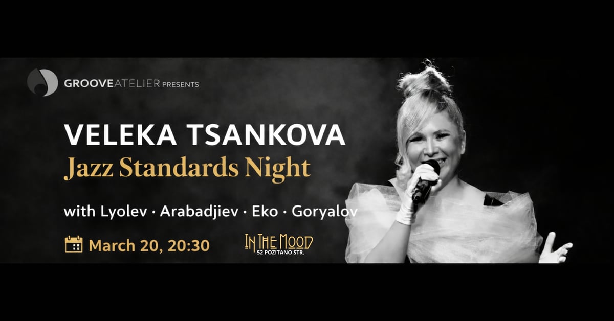 Плакат: Veleka Tsankova & Friends - Jazz Standards Night