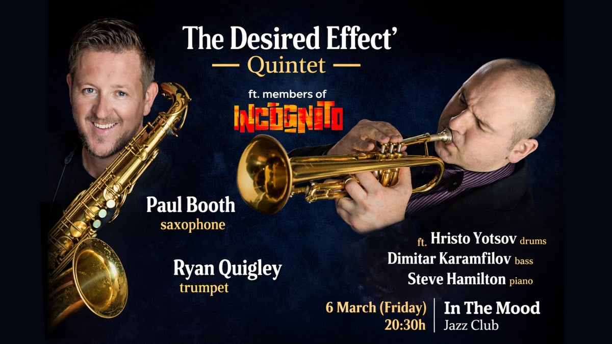 Плакат: 🔥 EXCLUSIVE! The Desired Effect Quintet ft. members of Incognito 🎷