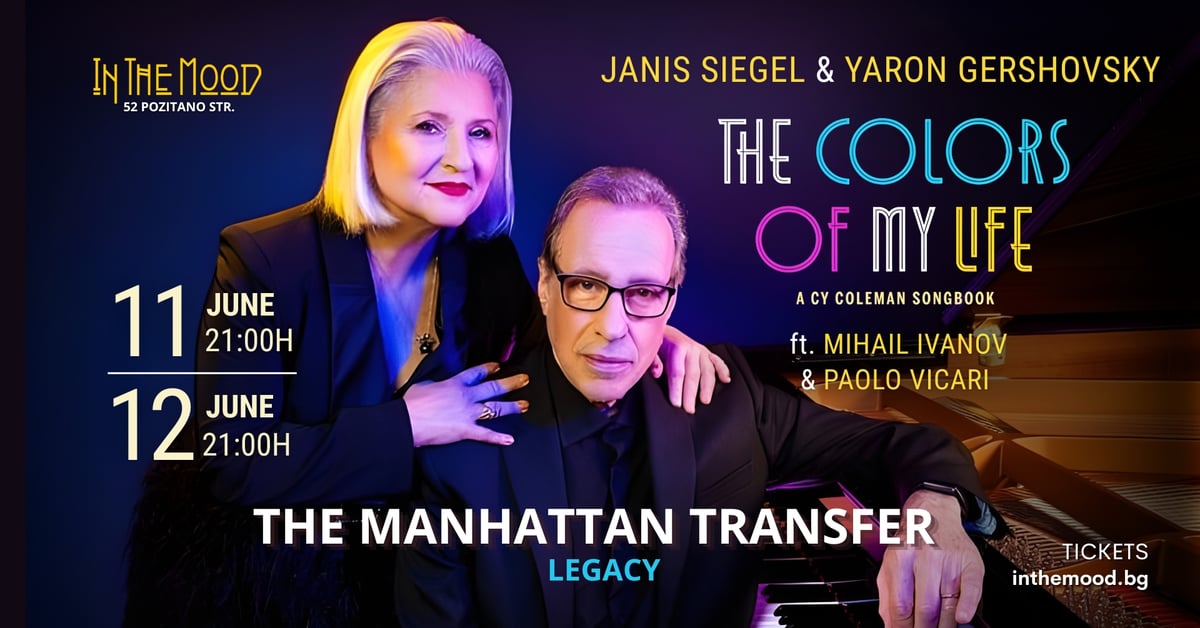 Плакат: The Manhattan Transfer Legacy: Yaron Gershovsky & Janis Siegel - "The Colors of My Life" 🎙️🎹 First Show