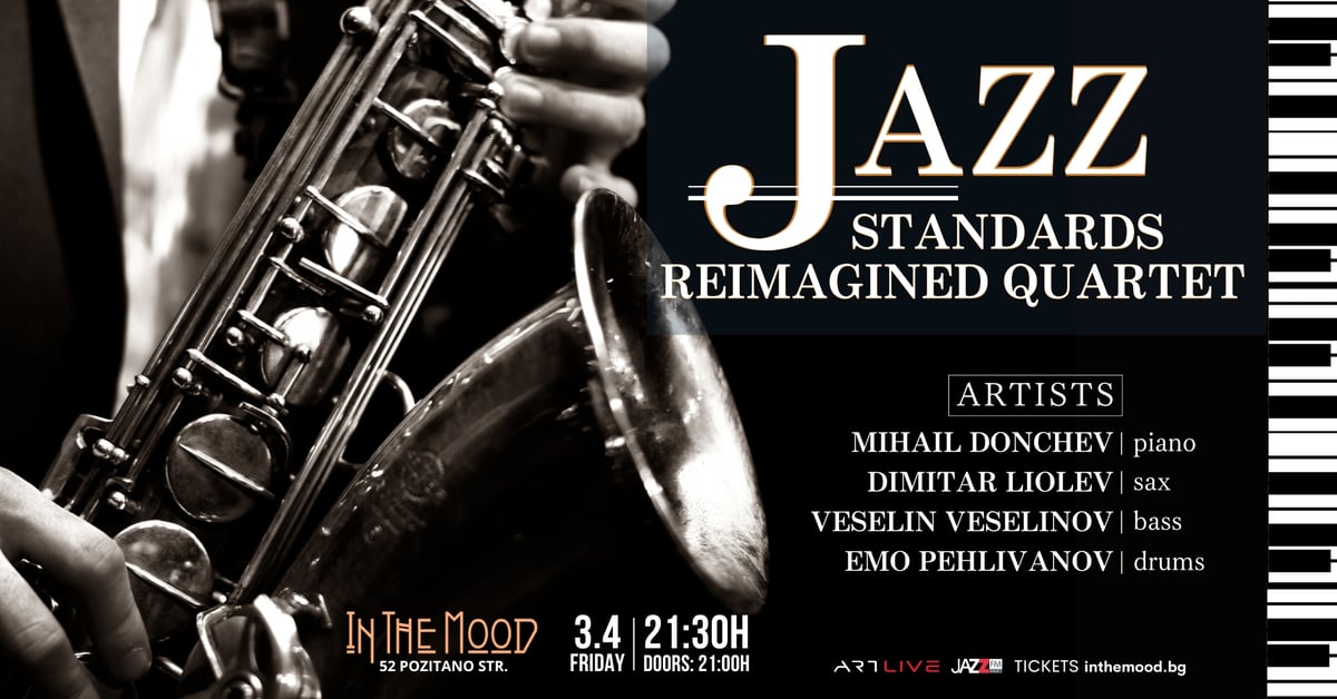 Плакат: 🎷Jazz Standards Reimagined Quartet