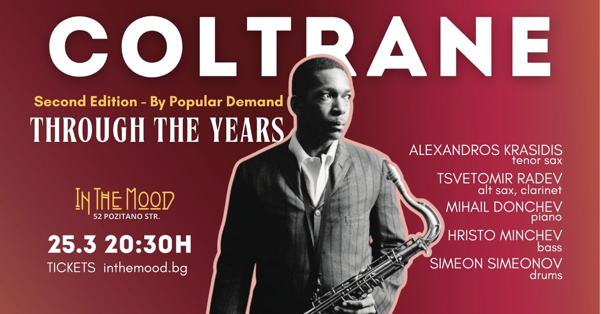 Плакат: COLTRANE: Through The Years 🎷Second Edition – By Popular Demand