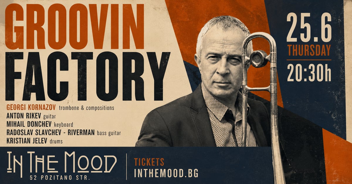 Плакат: GROOVIN FACTORY: Georgi Kornazov & Band 🔥 🎶
