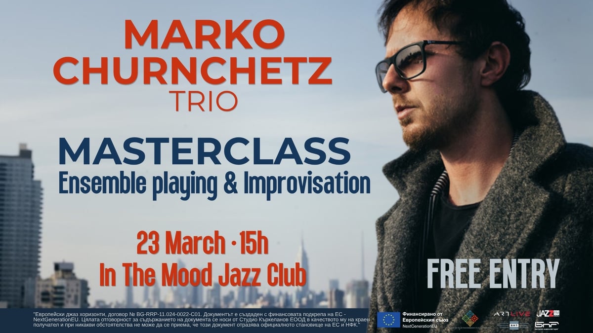 Плакат: Marko Churnchetz Trio: MASTERCLASS "Ensemble playing & Improvisation"