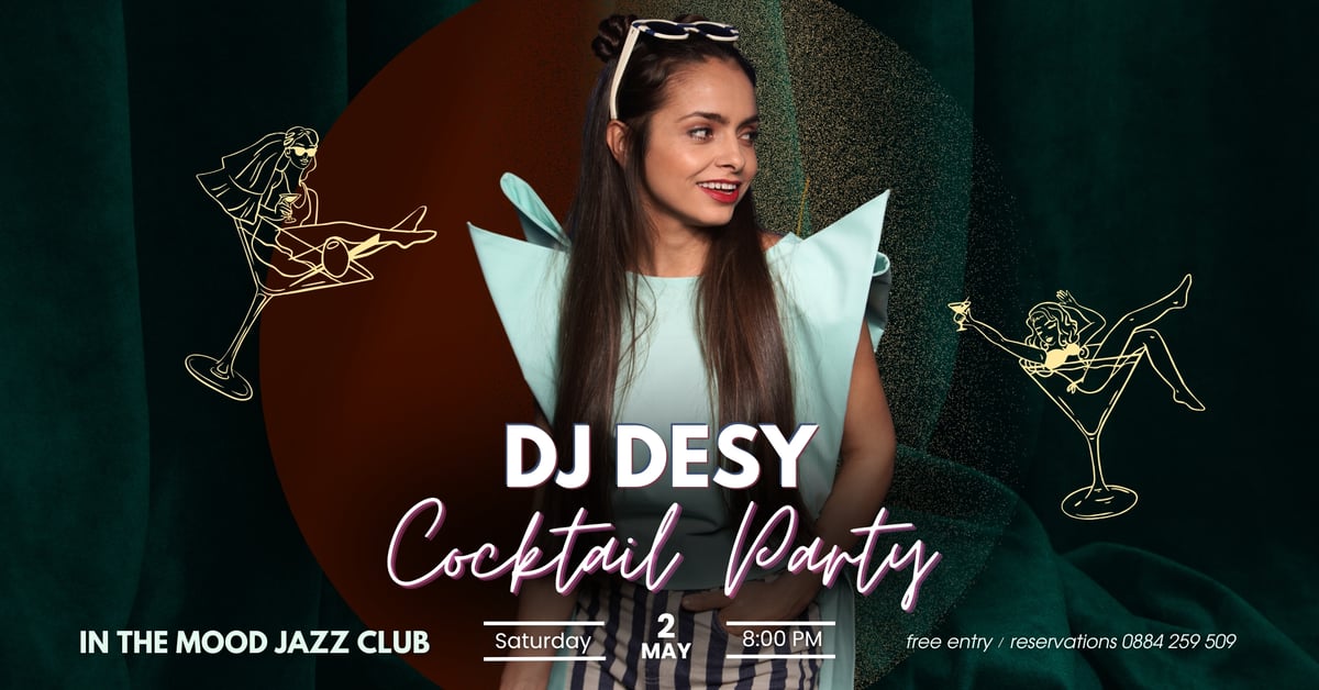 Плакат: DJ DESY - Cocktail Party @ In The Mood Jazz Club 🎧🍸