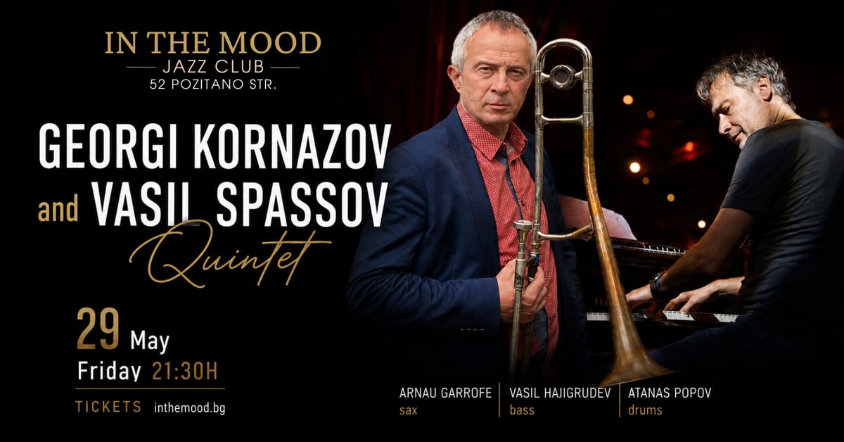 Плакат: Georgi Kornazov-Vasil Spassov Quintet