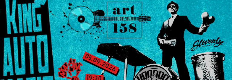 Плакат: KING AUTOMATIC :: Live at Art Bar 158