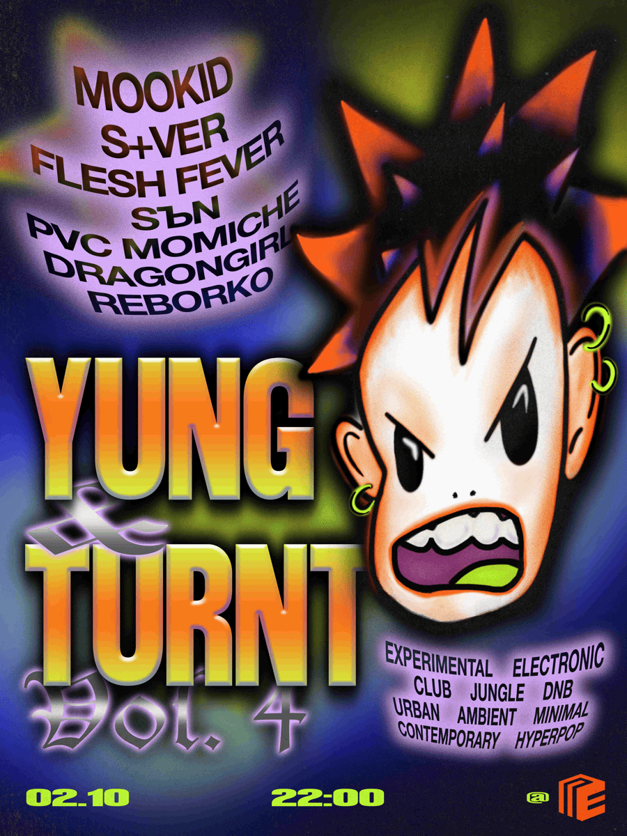 Плакат: YUNG&TURNT vol.4 pave the night