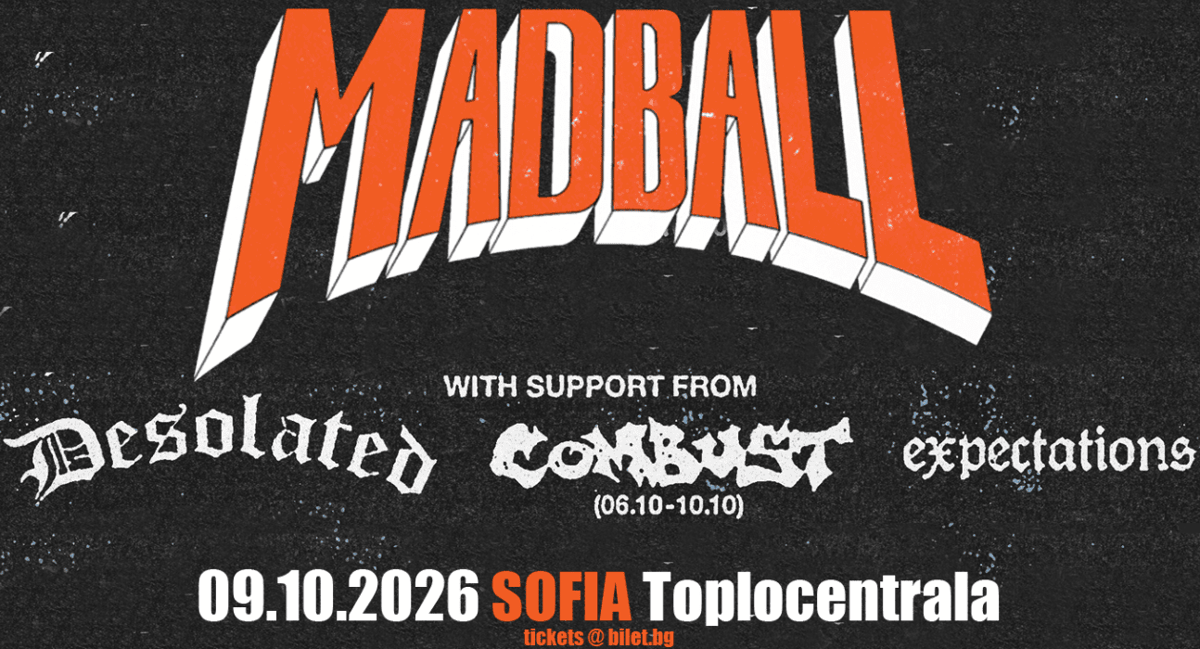 Плакат: MADBALL live in Sofia + Desolated / Combust / Expectations