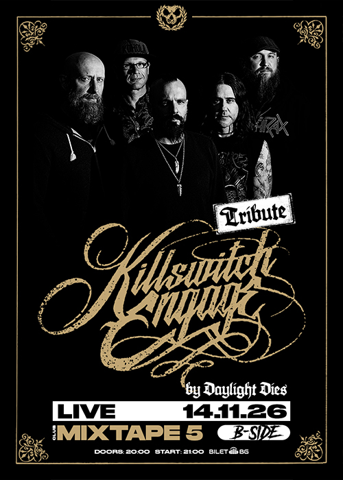 Плакат: Killswitch Engage Tribute by Daylight Dies LIVE / Club Mixtape 5 / 14.11