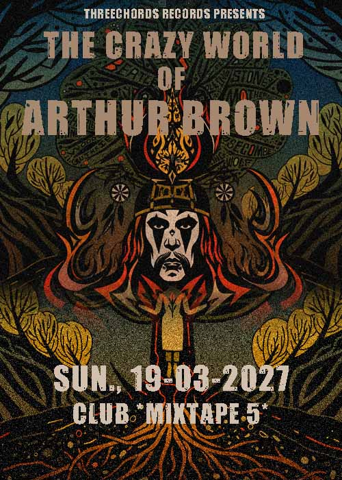 Плакат: The Crazy World of Arthur Brown Live in Sofia/Threechords