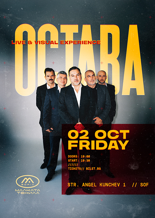 Плакат: ОСТАВА: LIVE & VISUAL EXPERIENCE @ Malkata Tekila Sofia 02/10/26