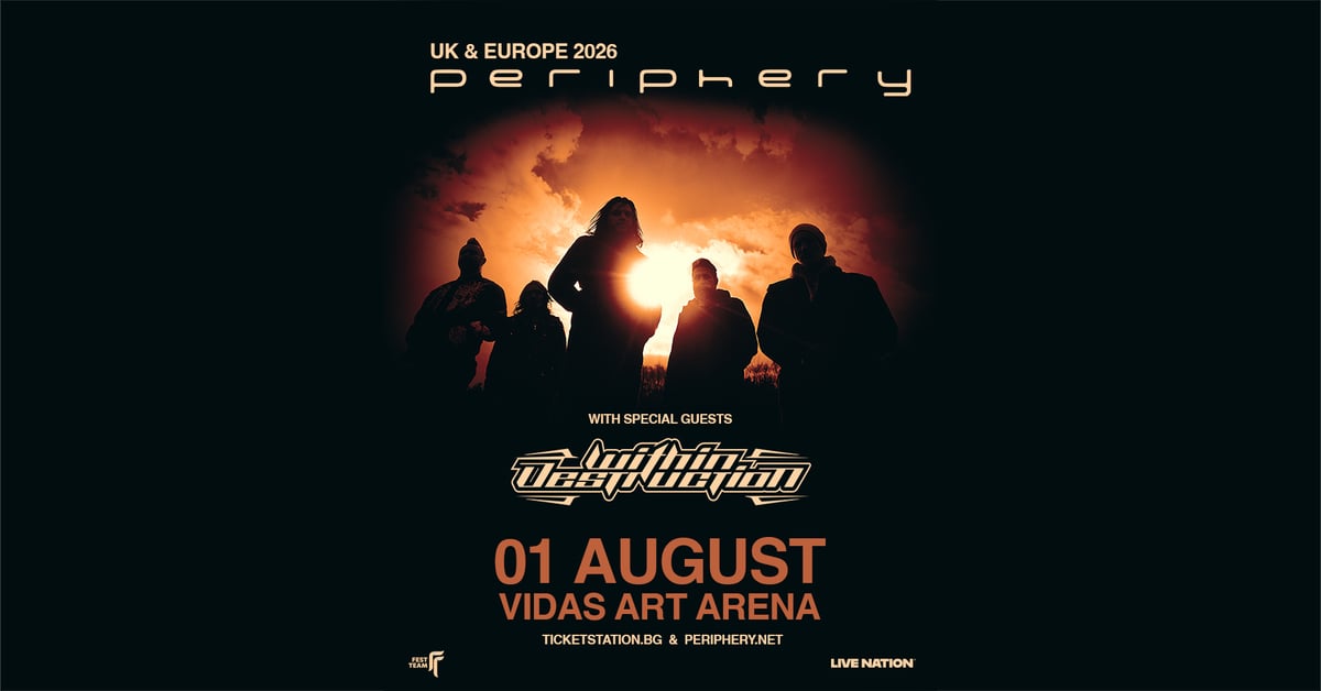 Плакат: Periphery & Within Destruction @ Vidas Art Arena, Sofia | 1 August 2026